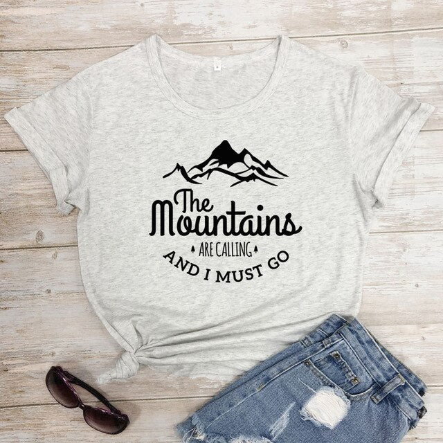 The Mountains Are Calling And I Must Go T-shirt