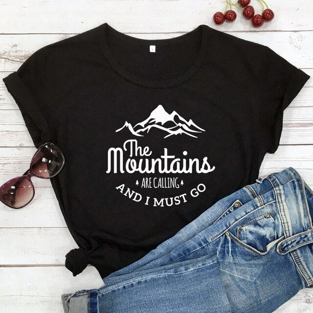 The Mountains Are Calling And I Must Go T-shirt