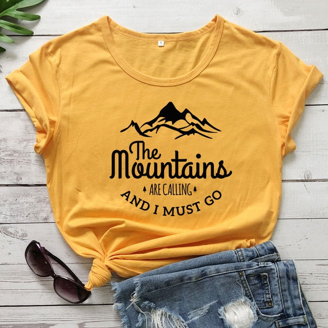The Mountains Are Calling And I Must Go T-shirt