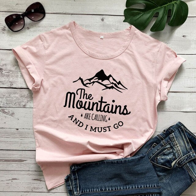 The Mountains Are Calling And I Must Go T-shirt