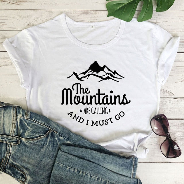 The Mountains Are Calling And I Must Go T-shirt