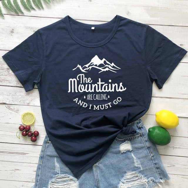 The Mountains Are Calling And I Must Go T-shirt