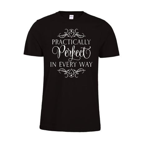 Practically Perfect In Every Way T-Shirt Mary Poppins Tee Shirts