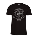 Practically Perfect In Every Way T-Shirt Mary Poppins Tee Shirts