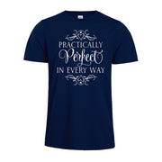 Practically Perfect In Every Way T-Shirt Mary Poppins Tee Shirts
