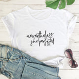 Nevertheless She Persisted T-shirt