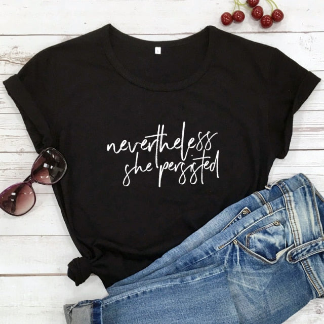 Nevertheless She Persisted T-shirt