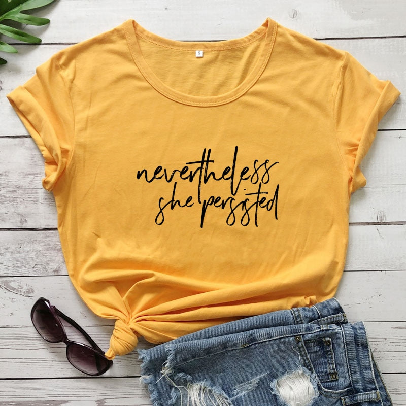 Nevertheless She Persisted T-shirt